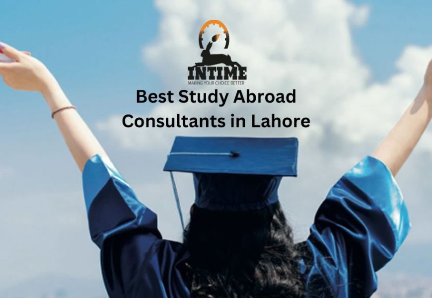 Best Study Abroad Consultants in Lahore