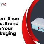 Custom Shoe Boxes: Brand Up Your Packaging