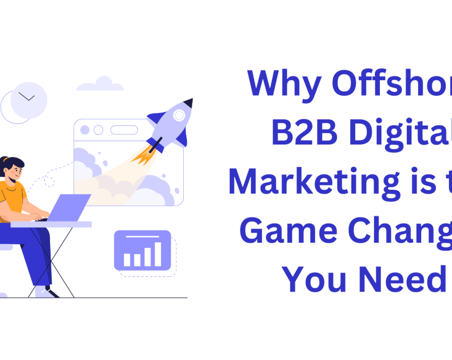 Offshore B2B Digital Marketing