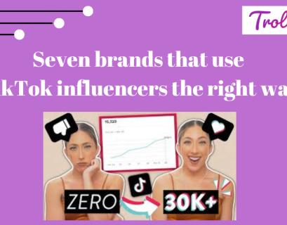 Seven brands that use TikTok influencers the right way